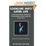 Looking into Later Life: A Psychoanalytic Approach to Depression and Dementia in Old Age (Tavistock Clinic)