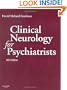Clinical Neurology for Psychiatrists, 6e (Major Problems in Neurology)