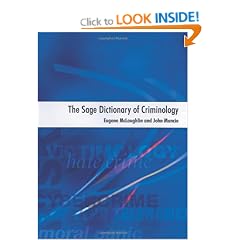 The SAGE Dictionary of Criminology