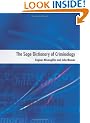 The SAGE Dictionary of Criminology
