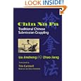 Chin Na Fa: Traditional Chinese Submission Grappling Techniques