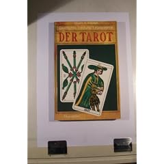 Der Tarot. Geschichte, Deutung, Legesysteme