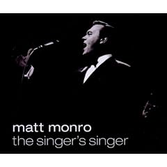 Matt Monro - The Singer's Singer