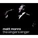 Matt Monro - The Singer's Singer