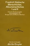 Menschliches, Allzumenschliches I/ II - ( Werke in Einzelb&auml;nden, 2). - Friedrich Nietzsche, Giorgio Colli, Mazzino Montinari