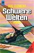 Schwere Welten