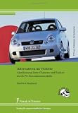 Alternativen im Verkehr. Mit CD: Absch�tzung ihrer Chancen und Risiken durch PC-Simulationsmodelle - Herbert Heitland
