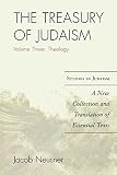 The treasury of Judaism : a new collection and translation of essential texts