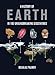 Image of A History of Earth in 100 Groundbreaking Discoveries