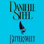 Bittersweet | [Danielle Steel]