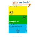 Ich hab eine Eins! Und Du?: Von der Notenl�ge zur Praxis einer besseren Lernkultur