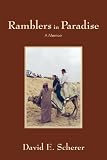 Ramblers in Paradise: A Memoir