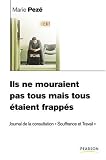 Ils ne mouraient pas tous mais tous �taient frapp�s