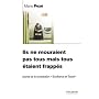 Ils ne mouraient pas tous mais tous �taient frapp�s