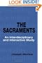 The Sacraments: An Interdisciplinary and Interactive Study