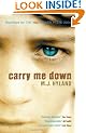 Carry Me Down