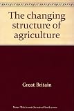 The changing structure of agriculture