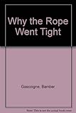 Why the rope went tight