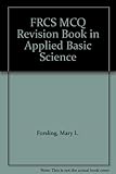 FRCS MCQ revision book in applied basic science