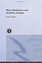 Race, Resistance and the Ainu of Japan (Sheffield Centre for Japanese Studies/Routledge Studies)