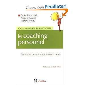 Comprendre et pratiquer le coaching personnel : Comment devenir un bon coach de vie