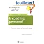 Comprendre et pratiquer le coaching personnel : Comment devenir un bon coach de vie