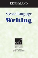 Second Language Writing (Cambridge Language Education)