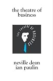 The Theatre Of Business