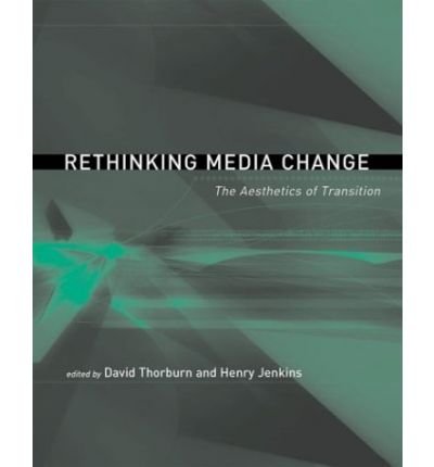 [ Rethinking Media Change: The Aesthetics of Transition[ RETHINKING MEDIA CHANGE: THE AESTHETICS OF TRANSITION ] By Thorburn, David ( Author )Oct-01-2004 Paperback