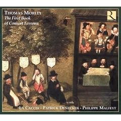 Thomas Morley: The First Book of Consort Lessons