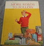 More Roads to Follow (The New Basic Readers, Curriculum Foundation Series) (Curriculum foundation series)
