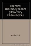 Chemical thermodynamics : with special reference to inorganic chemistry