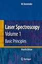 Laser Spectroscopy: Vol. 1: Basic Principles