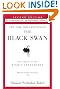 The Black Swan: Second Edition: The Impact of the Highly Improbable: With a New Section: "On Robustness and Fragility"