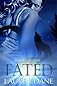 Fated