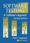 Software Testing : A Craftman's Approach - Second Edition