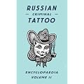 Russian Criminal Tattoo Encyclopaedia Volume II: 2