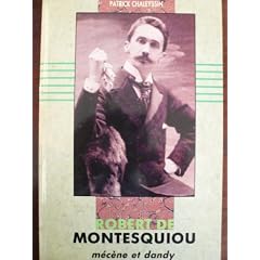 Robert de Montesquiou m�c�ne et dandy
