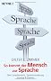 So kommt der Mensch zur Sprache: �ber Spracherwerb, Sprachentstehung, Sprache und Denken