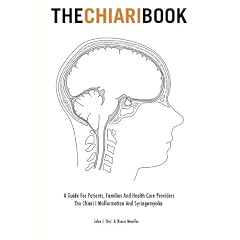 The Chiari Book: A Guide for Patients, Families, and Health Care Providers