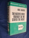 The natives were friendly - so we stayed the night