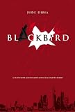 Blackbird by Jude Dibia