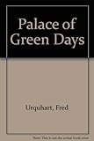 Palace of green days