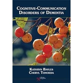 Click here to buy Cognitive-Communication Disorders of Dementia Katherine Bayles and Cheryl Tomoeda.