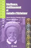 R�silience, viellissement et maladie d'Alzaheimer
