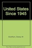 The United States since 1945 : the ordeal of power