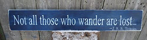 Hand Painted "Not All Those Who Wander are Lost" wood sign customize colors, graduation, nursery, inspirational Made by Black Dog Sign
