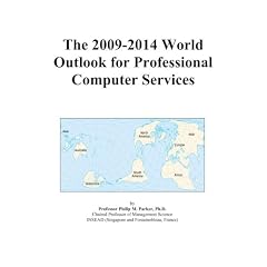 The 2009-2014 World Outlook for Professional Computer Services