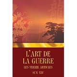L'Art de la guerre - Les Treize articlespar Sun Tzu