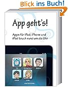 App geht's - Apps f�r iPad, iPhone und iPod touch rund um die Uhr